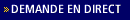 Demande en Direct