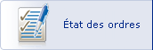 &Eacute;tat des ordres