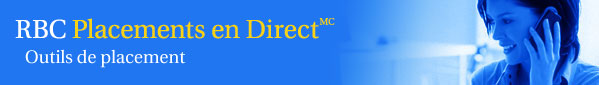 RBC Placements en Direct - Outils de placement