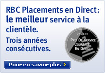 RBC Placements en Direct: le meilleur service à la clientèle. Trois années consécutives. Pour en savoir plus >