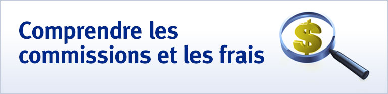 Comprendre les commissions et les frais