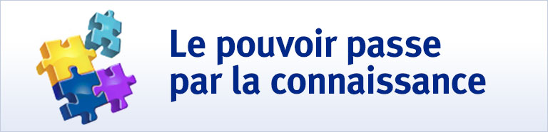 Le pouvoir passe par la connaissance