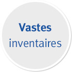 Vastes inventaires