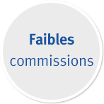 Faibles commissions